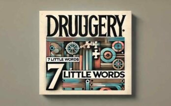 Drudgery 7 Little Words